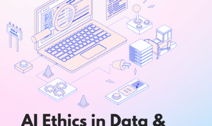 AI Ethics in Data & Analytics